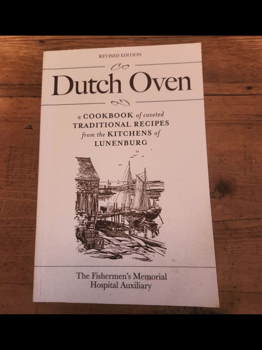 Dutch Oven Cookbook Revised Edition Lunenburg Nova Scotia Gently Used